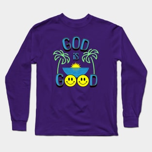 God is Good tropical Long Sleeve T-Shirt